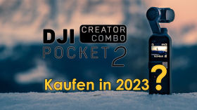 Die DJI Pocket 2 dieses Jahr kaufen?